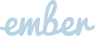 Ember